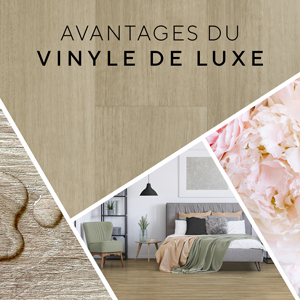 Avantages du vinyle de luxe